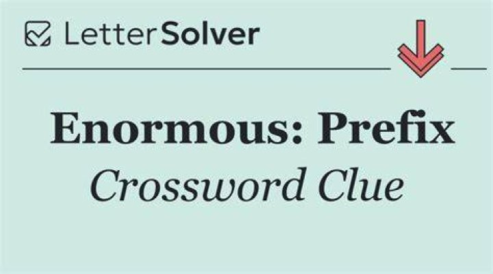 4 letters Enormous Universal Crossword Clue Answer