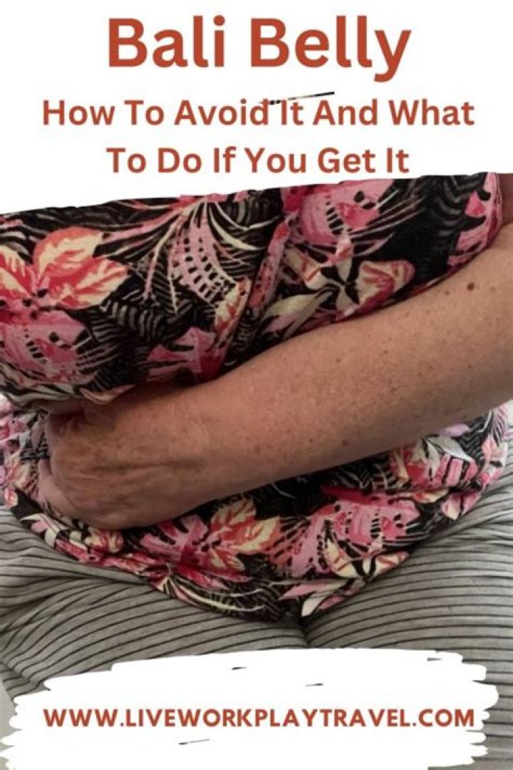 Bali belly: What it is and how to avoid it