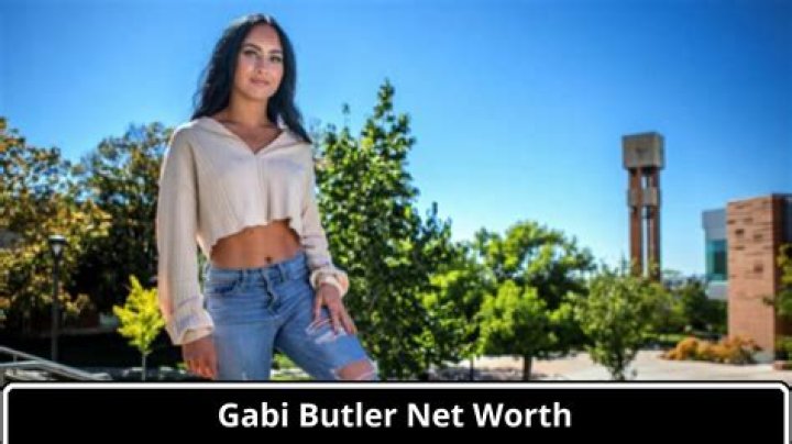BlogPaper | Gabi Butler - Bio, Age, Net Worth, Height, In Relation, Nationality, Body Measurement, Career