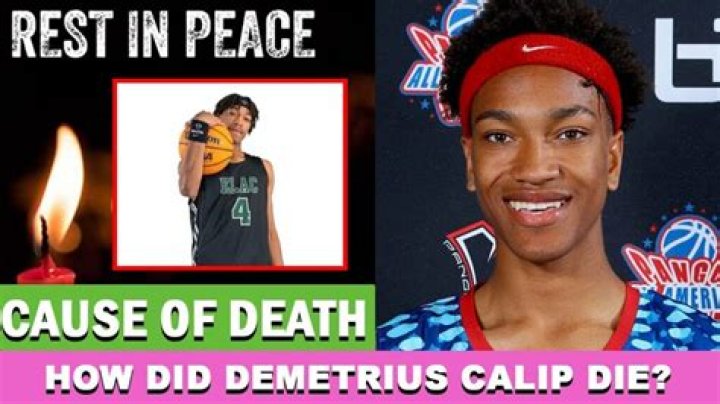 Demetrius Calip Cause Of Death ·