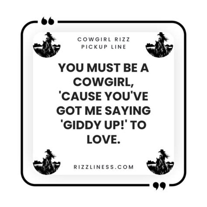 Discover The Art Of Irresistible Cowgirl Pickup Lines