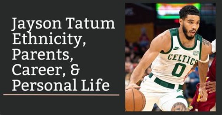 Exploring The Intriguing Personal Life Of Jayson Tatum
