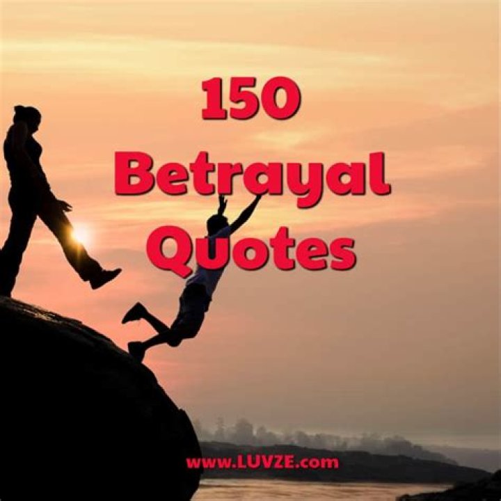Quotes That Capture The Sting Of Betrayal By A Friend