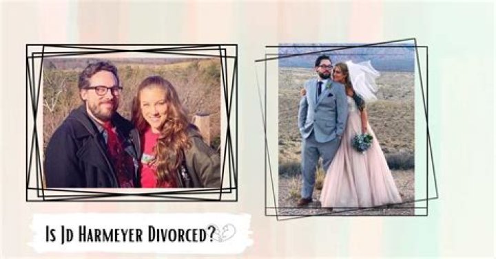 Is JD Harmeyer Divorced? The Answer Revealed
