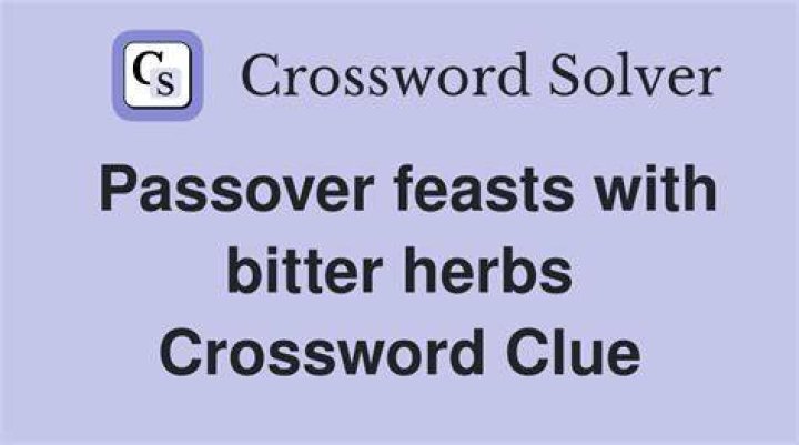 LA Times Feast with bitter herbs Crossword Clue with 5 letters