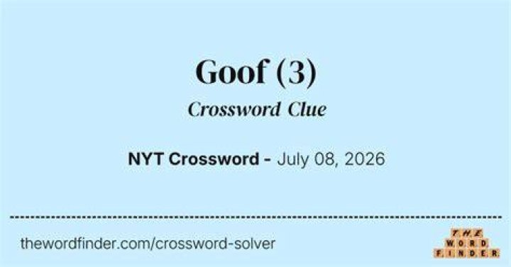 LA Times Goof Crossword Clue Answers with 5 letters