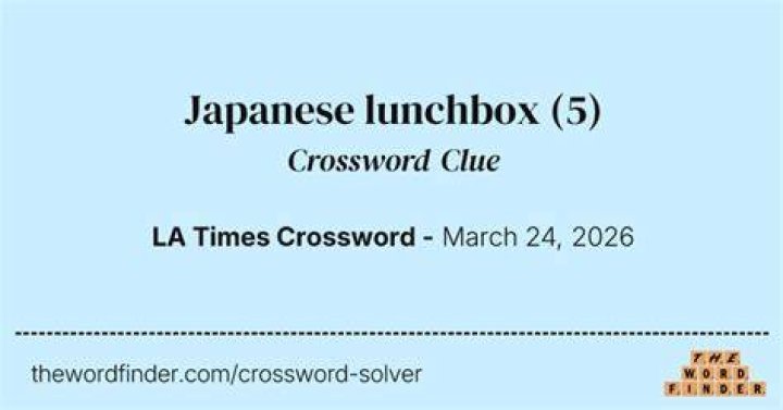 LA Times Japanese lunchbox Crossword Clue Answers with 5 letters
