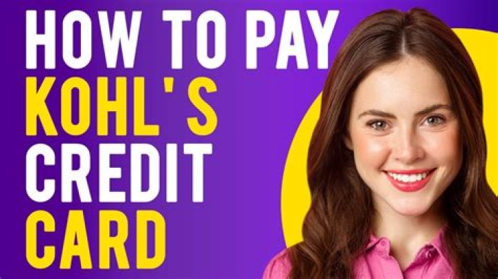 Pay Your Kohl's Credit Card Online: Manage Payments Conveniently