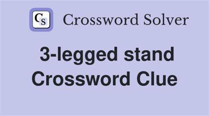 Stand on three legs? Universal Crossword Clue