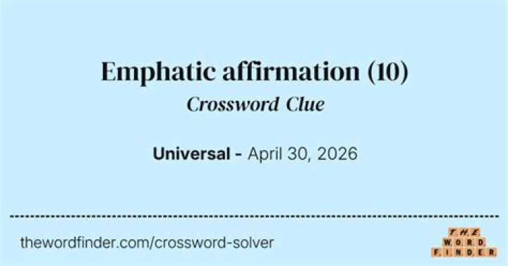 Surprised affirmation Crossword Clue Universal Answer - News