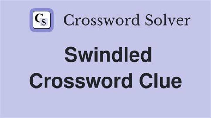 Swindled Crossword Clue Newsday