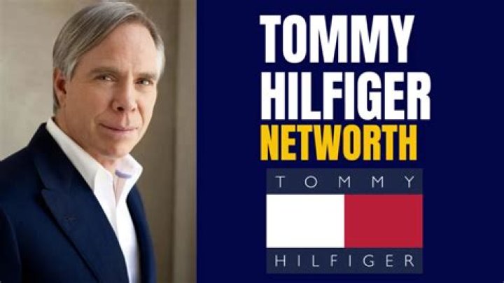 Tommy Hilfiger Net Worth In 2023