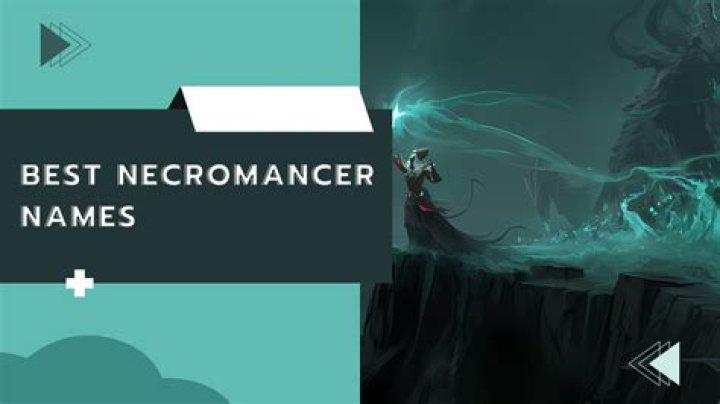 Unleash The Power: Discover Enchanting Necromancer Names