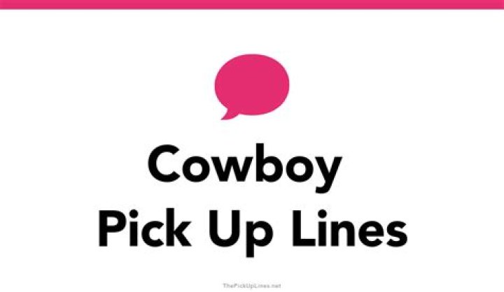 Unlock The Secrets Of Cowboy Pick Up Lines: Uncover Irresistible Charms