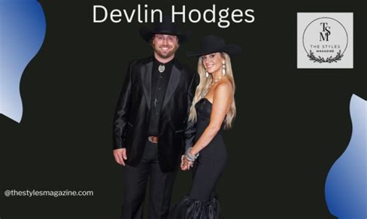 Unveiling The Net Worth Of Devlin Hodges: An In-Depth Exploration